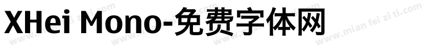 XHei Mono字体转换